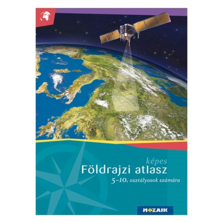 Képes földrajzi atlasz 5-10. osztályosoknak (MS-4105U) / Mozaik